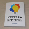 Leenamaija Otala Ketterä oppiminen
